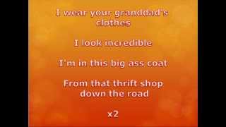 Macklemore  Thrift Shop WITH LYRICS ON SCREEN [upl. by Reffotsirk]