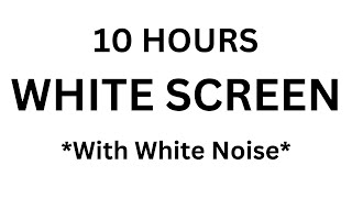 10 Hours Pure White Screen Soft White Noise Full HD  Calm and Relax [upl. by Adiv]