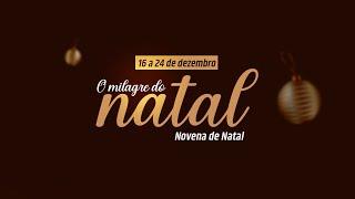 4º Dia da Novena de Natal  Familia Lugar de Milagres  Rodrigo Ferreira e Adriana ferreira [upl. by Teria]