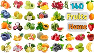 Fruits Vocabulary ll 140 Fruits Names In English With Pictures ll Fruits Name ll 100 Fruits [upl. by Eutnoj]