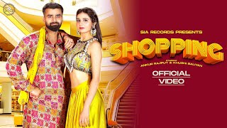 Shopping Official Video Khushi Baliyan  Ankur Rajput  Arti Rai Nonu Rana Vinod Sorkhi Dj Song [upl. by Pickard]