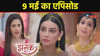 JHANAK  9 MAY 2024 TODAY FULL STORY REVEALED EPISODE 170  SHRISTHI JHANAK ARGUMENT  STARPLUS [upl. by Ecirtnuahs258]