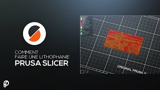 Épisode 8  Faire une Lithophanie sur Prusa Slicer [upl. by Jenn]