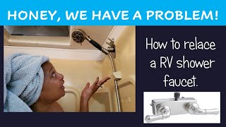 RV Shower Faucet Replacement  Upgrade  FullTime RV Life [upl. by Amelia]