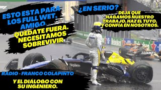 Radio Franco Colapinto Quería poner Wets Atención al Diálogo con su ingeniero F1 radio [upl. by Norrehc]