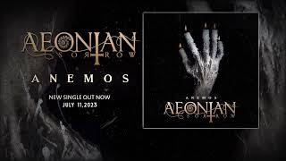 AEONIAN SORROW  Anemos Official Song Stream [upl. by Frederich]