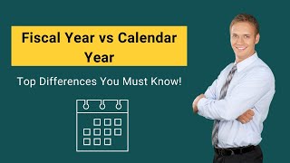 Fiscal Year vs Calendar Year  Top Differences You Must Know [upl. by Kristina]