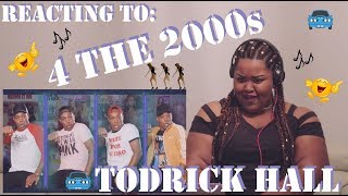 Episode 19 Reacting to  4 The 2000s by Todrick Hall [upl. by Lesoj757]