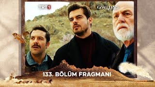 Gönül Dağı 133 Bölüm Fragmanı trt1 [upl. by Phira]