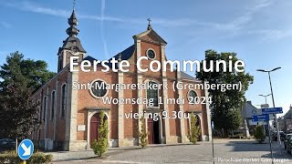 Viering Eerste Communie SintMargaretakerk Grembergen [upl. by Guthrey952]