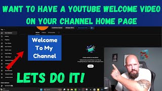 Add Killer Welcome Video To Your YouTube Channel Homepage 📸 Boost with Video For Returning Subs 🎦 [upl. by Ainot]