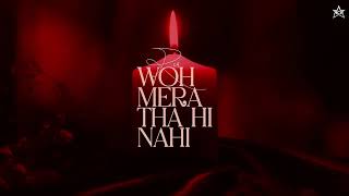 RCR  Woh Mera Tha Hi Nahi Teaser [upl. by Aikenahs]