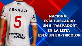 LA COCINA DEL FUTBOL  NACIONAL ESTÁ BUSCANDO UN 5 quotRASPADORquot EN LA LISTA ESTÁ UN EXTRICOLOR [upl. by Yahsed]