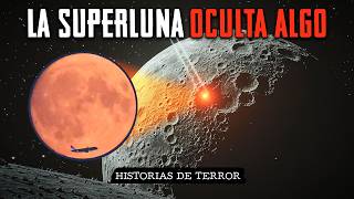 LA VERDAD DETRAS DE LA SUPERLUNA AZUL ES HORRIBLE  Relatos de Terror [upl. by Ynove532]