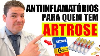 5 MELHORES ANTIINFLAMATÓRIOS PARA QUEM TEM ARTROSE [upl. by Enyledam]