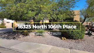 16325 N 106th Pl Scottsdale AZ 85255 [upl. by Nirret]