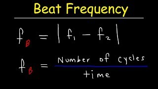 Beat Frequency Physics Problems [upl. by Mars]