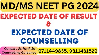 Neet PG 2024 Expected Date of Result amp Expected Date of Counselling [upl. by Kubis]