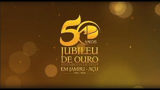 JUBILEU DE OURO  AD JAMBUAÇU [upl. by Kolodgie]