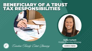 Beneficiary Of A Trust Tax Responsibilities [upl. by Roid646]