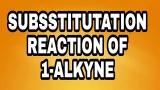 Subsstitution reaction of 1alkyne explain in URDU HINDI chemistry 12 learning 4u [upl. by Sokem]