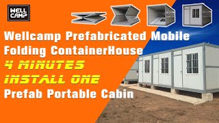 Wellcamp Prefabricated Mobile Folding Container House 4 Minutes Install One Prefab Portable Cabin [upl. by Pelaga]