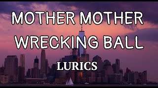 Wrecking Ball  Mother Mother TikTok VersionSpeed up Lurics [upl. by Ewnihc96]