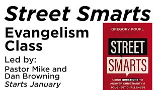 Street Smarts Evangelism 501 [upl. by Hauhsoj]