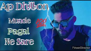 Munde Pagal Ne SareOfficial New Song Ap Dhillon 2022  Best Of Ap Dhillon [upl. by Ennoval]