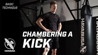 Chambering A Kick  Striking Basics Series  Kickboxing [upl. by Attemaj]