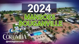 2024 MANSÕES BOUGANVILLE [upl. by Aneg]