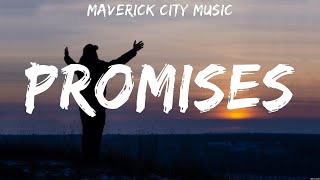 Maverick City Music  Promises Lyrics Hillsong Worship Maverick City Music [upl. by Nivahb552]