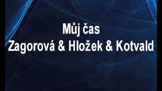 Můj čas  Hana Zagorová Stanislav Hložek Petr Kotvald Karaoke tip [upl. by Esom10]