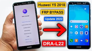 Huawei Y5 2018 DRAL22 FRP Bypass Final Update 2022  Huawei Y5 2018 Google Lock Remove Without PC [upl. by Koa]