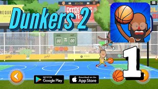 Dunkers 2  Gameplay  Walkthrough  PART1 AndroidIOS [upl. by Eanej]