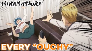 Every quotOuchyquot in HINAMATSURI [upl. by Dorinda524]