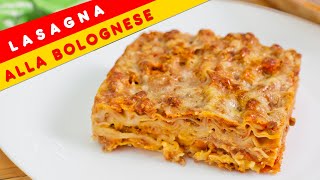 Lasagna alla Bolognese CLASSICA la Ricetta di Famiglia segreta [upl. by Atterual921]