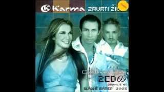 Karma  2002  Zavrti Život CD 1 [upl. by Ayotahc]