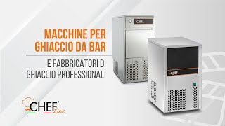 Macchine ghiaccio per bar e fabbricatori di ghiaccio professionali  Chefline [upl. by Celka]