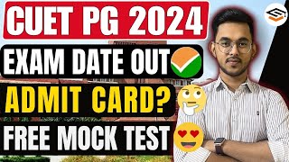 CUET PG 2024 Exam Date OUT🔥🔥 CUET PG Admit Card 2024  CUET PG Biggest Update💯💯 [upl. by Namyl843]