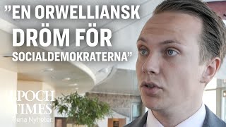 Tobias Andersson SD En orwelliansk dröm för Socialdemokraterna [upl. by Narine363]