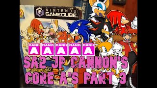 SA2 JP Cannons Core As part 3 [upl. by Stelle682]