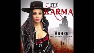 Itz Karma  Rodeo feat Jeter Jones [upl. by Margareta648]