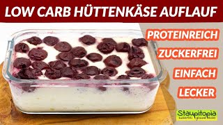 Low Carb Hüttenkäse Auflauf  proteinreich und lecker 😋 [upl. by Cinnamon]