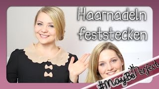 Haarnadeln Richtig Feststecken  Tipps amp Tricks  MayBePerfect [upl. by Cowey]