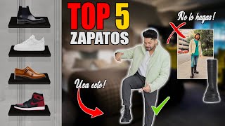 TOP 5 ZAPATOS QUE TODO HOMBRE DEBE TENER EN EL 2022 [upl. by Rosabella]