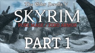 Skyrim PURE MAGE Playthrough  RALOF OR HADVAR  Part 1 [upl. by Attenat]