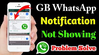 gb whatsapp notification problem  gb whatsapp notification not showing problem [upl. by Ahsaercal]