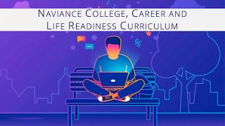 Naviance College Career and Life Readiness Curriculum [upl. by Almeda]