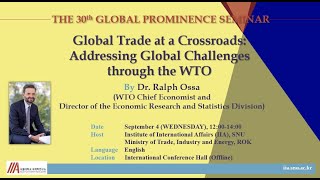 IIA SNU 30th Global Prominence Seminar quotGlobal Trade at a Crossroadsquot  Dr Ralph Ossa [upl. by Castro]